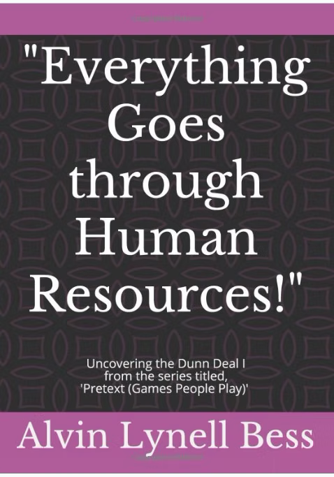 Everything Goes Through Human Resources — I